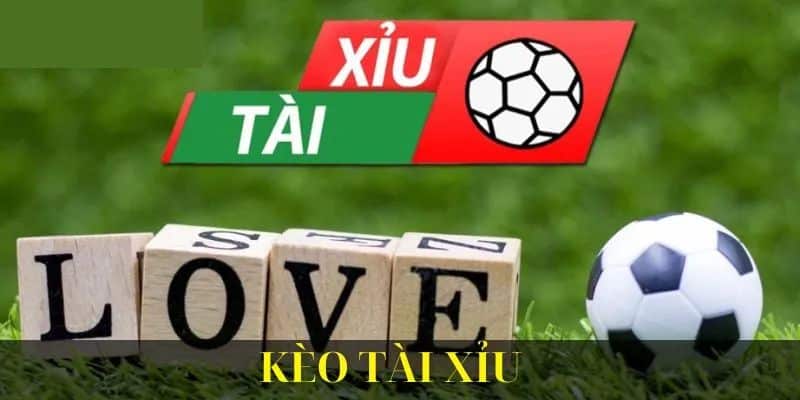 Kèo tài xỉu là gì?