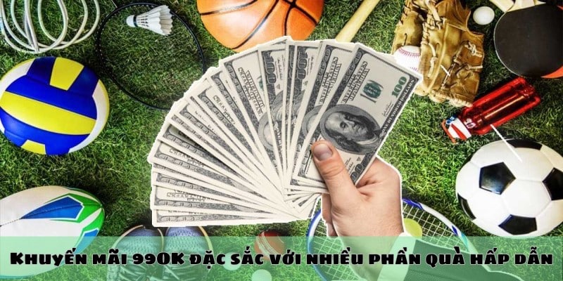 Khuyến mãi 99OK đặc sắc với nhiều phần quà hấp dẫn